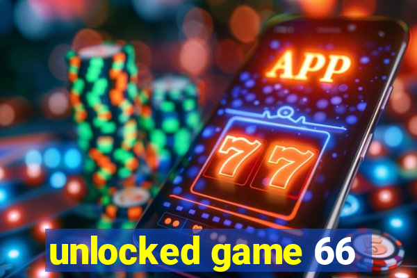 unlocked game 66